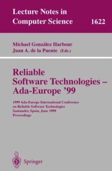 Reliable Software Technologies - Ada-Europe '99 : 1999 Ada-Europe International Conference on Reliable Software Technologies, Santander, Spain, June 7-11, 1999, Proceedings