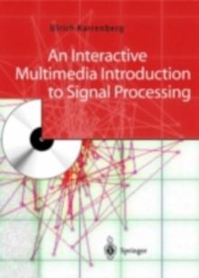 An Interactive Multimedia Introduction to Signal Processing