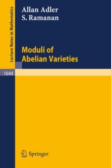 Moduli of Abelian Varieties