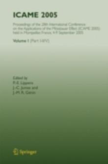 ICAME 2005 : Proceedings of the 28th International Conference on the Applications of the Mossbauer Effect (ICAME 2005) held in Montpellier, France, 4-9 September 2005, Volume I