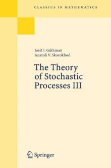 The Theory of Stochastic Processes III