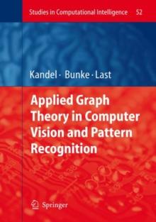 Applied Graph Theory in Computer Vision and Pattern Recognition