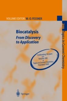 Biocatalysis : From Discovery to Application