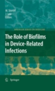 The Role of Biofilms in Device-Related Infections