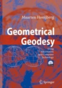 Geometrical Geodesy : Using Information and Computer Technology