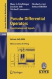 Pseudo-Differential Operators : Quantization and Signals