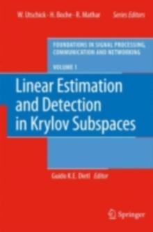 Linear Estimation and Detection in Krylov Subspaces