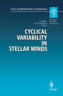 Cyclical Variability in Stellar Winds : Proceedings of the ESO Workshop Held at Garching, Germany, 14 - 17 October 1997