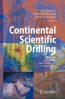 Continental Scientific Drilling : A Decade of Progress, and Challenges for the Future