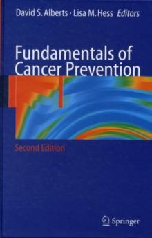 Fundamentals of Cancer Prevention