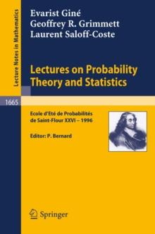 Lectures on Probability Theory and Statistics : Ecole d'Ete de Probabilites de Saint-Flour XXVI - 1996