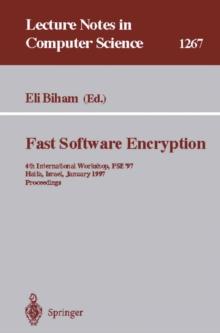 Fast Software Encryption : 4th International Workshop, FSE'97, Haifa, Israel, January 20-22, 1997, Proceedings