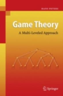 Game Theory : A Multi-Leveled Approach