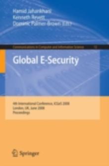 Global E-Security : 4th International Conference, ICGeS 2008, London, UK, June 23-25, 2008, Proceedings