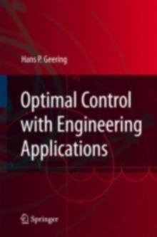 Optimal Control with Engineering Applications