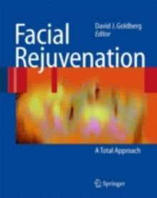 Facial Rejuvenation : A Total Approach