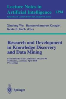 Research and Development in Knowledge Discovery and Data Mining : Second Pacific-Asia Conference, PAKDD'98, Melbourne, Australia, April 15-17, 1998, Proceedings