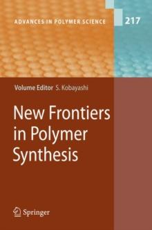 New Frontiers in Polymer Synthesis