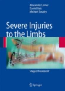 Severe Injuries to the Limbs : Staged Treatment