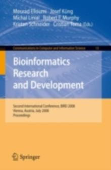 Bioinformatics Research and Development : Second International Conference, BIRD 2008, Vienna, Austria, July 7-9, 2008 Proceedings