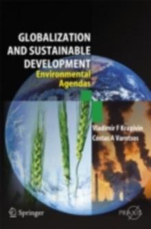 Globalisation and Sustainable Development : Environmental Agendas