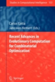 Recent Advances in Evolutionary Computation for Combinatorial Optimization