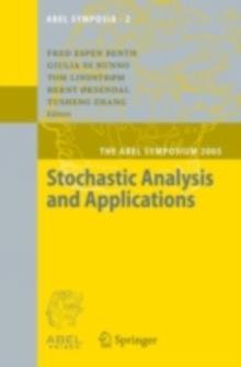 Stochastic Analysis and Applications : The Abel Symposium 2005