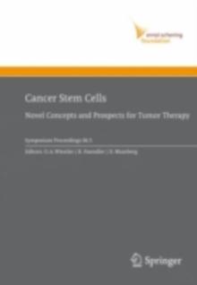 Cancer Stem Cells : Novel Concepts and Prospects for Tumor Therapy