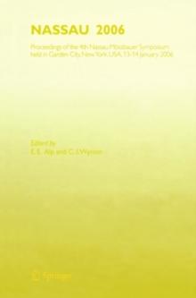 NASSAU 2006 : Proceedings of the 4th Nassau Mossbauer Symposium, held in Garden City, NY, USA, 13 - 14 January 2006