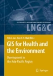 GIS for Health and the Environment : Development in the Asia-Pacific Region