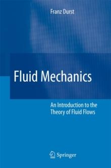 Fluid Mechanics : An Introduction to the Theory of Fluid Flows