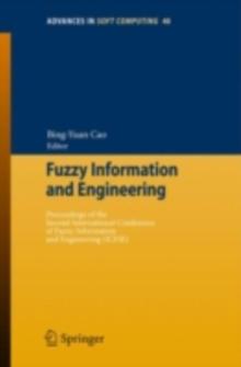 Fuzzy Information and Engineering : Proceedings of the Second International Conference of Fuzzy Information and Engineering (ICFIE)