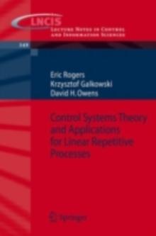 Control Systems Theory and Applications for Linear Repetitive Processes