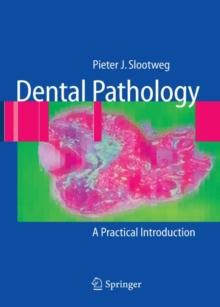 Dental Pathology : A Practical Introduction