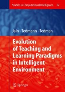 Evolution of Teaching and Learning Paradigms in Intelligent Environment