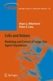 Cells and Robots : Modeling and Control of Large-Size Agent Populations