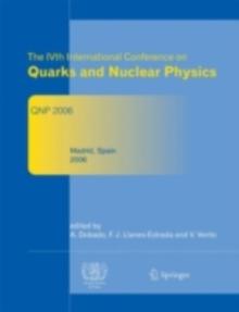 The IVth International Conference on Quarks and Nuclear Physics : QNP 2006