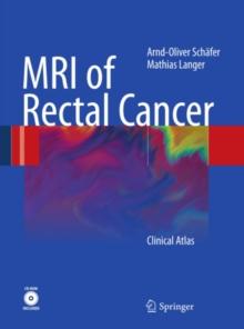 MRI of Rectal Cancer : Clinical Atlas