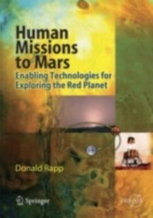 Human Missions to Mars : Enabling Technologies for Exploring the Red Planet