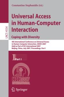 Universal Acess in Human Computer Interaction. Coping with Diversity : Coping with Diversity, 4th International Conference on Universal Access in Human-Computer Interaction, UAHCI 2007, Held as Part o