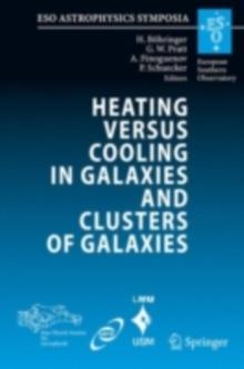 Heating versus Cooling in Galaxies and Clusters of Galaxies : Proceedings of the MPA/ESO/MPE/USM Joint Astronomy Conference held in Garching, Germany, 6-11 August 2006