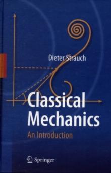 Classical Mechanics : An Introduction