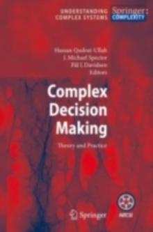 Complex Decision Making : Theory and Practice