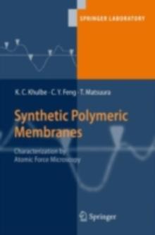 Synthetic Polymeric Membranes : Characterization by Atomic Force Microscopy