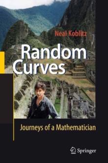 Random Curves : Journeys of a Mathematician