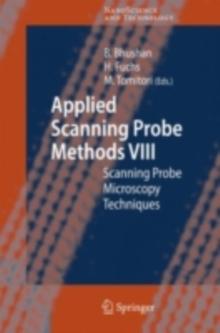 Applied Scanning Probe Methods VIII : Scanning Probe Microscopy Techniques