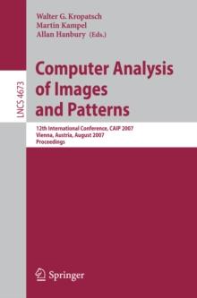 Computer Analysis of Images and Patterns : 12th International Conference, CAIP 2007, Vienna, Austria, August 27-29, 2007, Proceedings