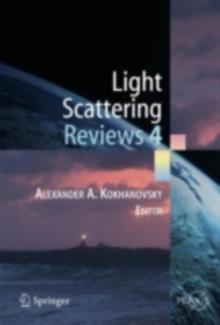 Light Scattering Reviews 4 : Single Light Scattering and Radiative Transfer