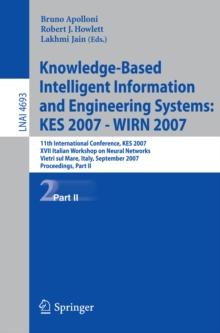 Knowledge-Based Intelligent Information and Engineering Systems : 11th International Conference, KES 2007, Vietri sul Mare, Italy, September 12-14, 2007, Proceedings, Part II