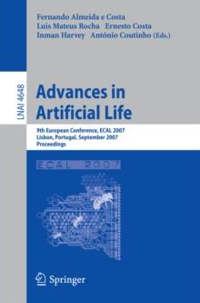 Advances in Artificial Life : 9th European Conference, ECAL 2007, Lisbon, Portugal, September 10-14, 2007, Proceedings